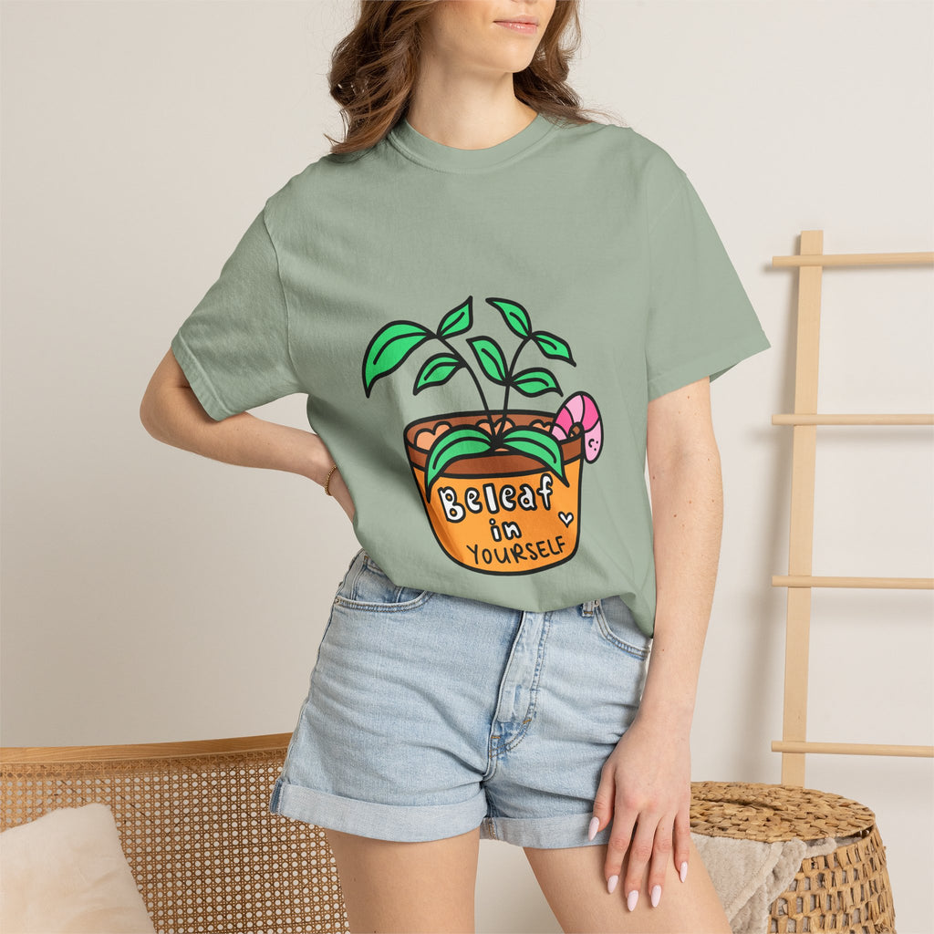 Cute Plant T-Shirt | Mental Health Unisex Shirt | Plants Lover Clothing | Believe In Yourself | Inspirational Quote Pun