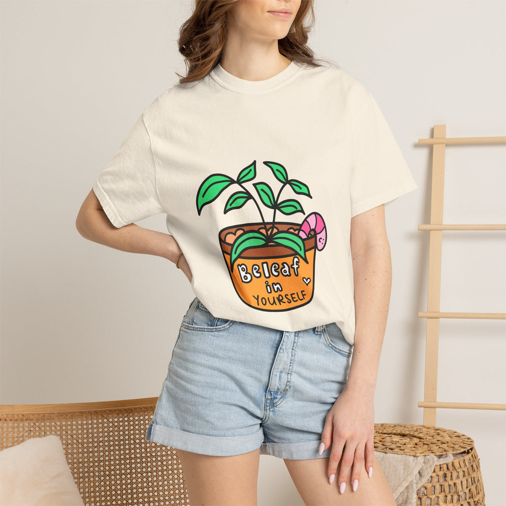 Cute Plant T-Shirt | Mental Health Unisex Shirt | Plants Lover Clothing | Believe In Yourself | Inspirational Quote Pun