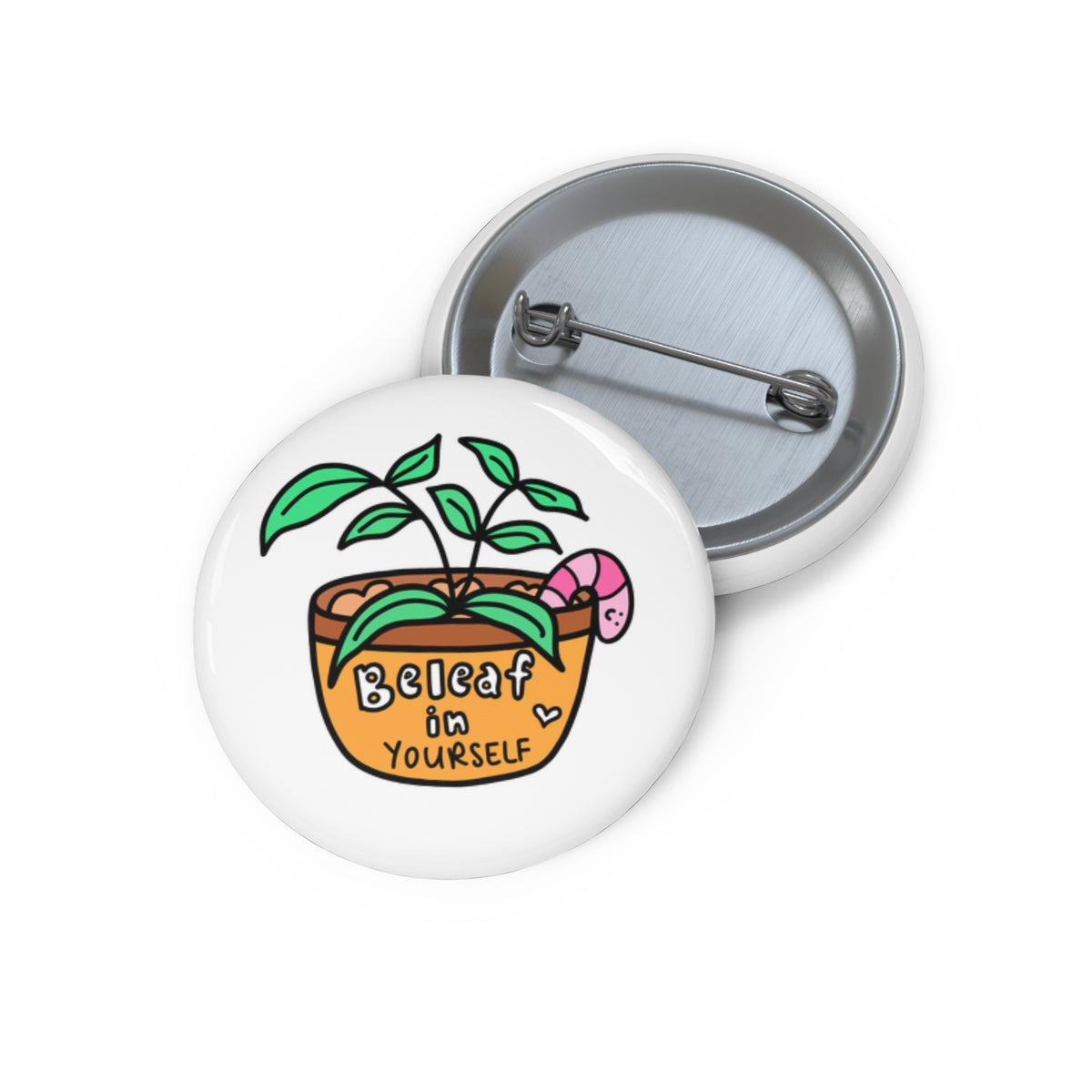 Cute Plant Pin | Gifts for Plant Lovers | Plants Accessory | Positive Affirmations | Mental Health Quotes | Believe In Yourself Pun | Plant Enamel Pin