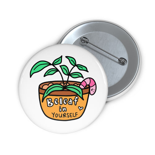 Cute Plant Pin | Gifts for Plant Lovers | Plants Accessory | Positive Affirmations | Mental Health Quotes | Believe In Yourself Pun | Plant Enamel Pin