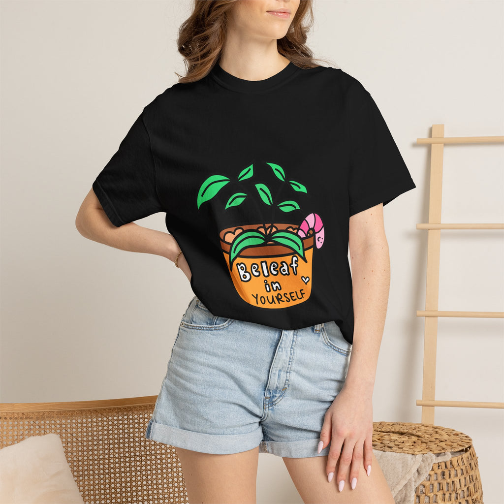 Cute Plant T-Shirt | Mental Health Unisex Shirt | Plants Lover Clothing | Believe In Yourself | Inspirational Quote Pun