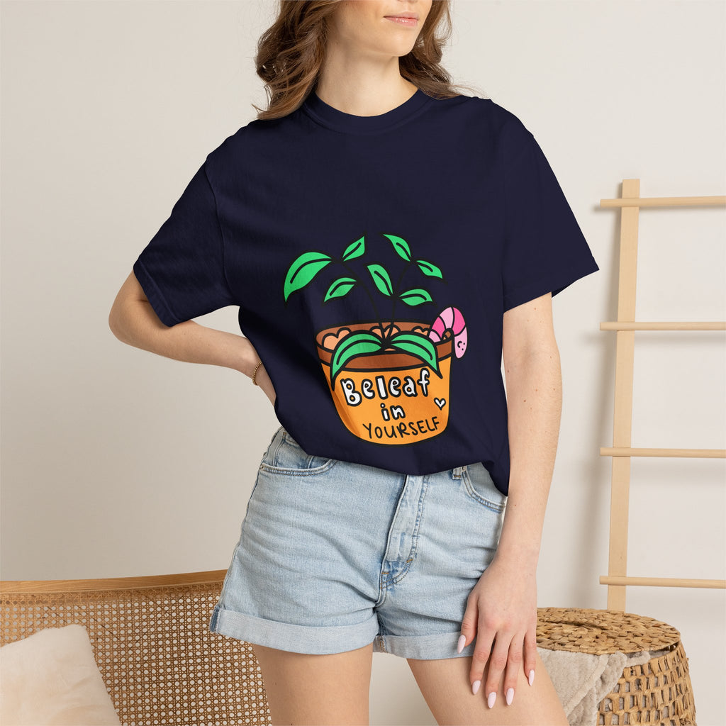 Cute Plant T-Shirt | Mental Health Unisex Shirt | Plants Lover Clothing | Believe In Yourself | Inspirational Quote Pun